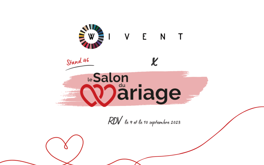 Notre come back au Salon du Mariage 2023 !